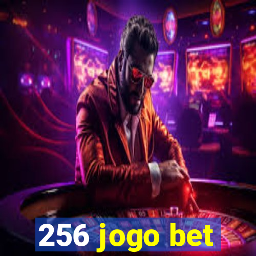 256 jogo bet